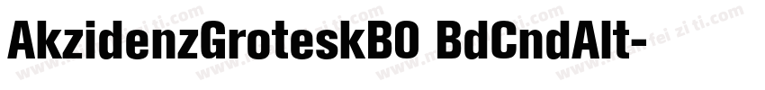 AkzidenzGroteskB0 BdCndAlt字体转换